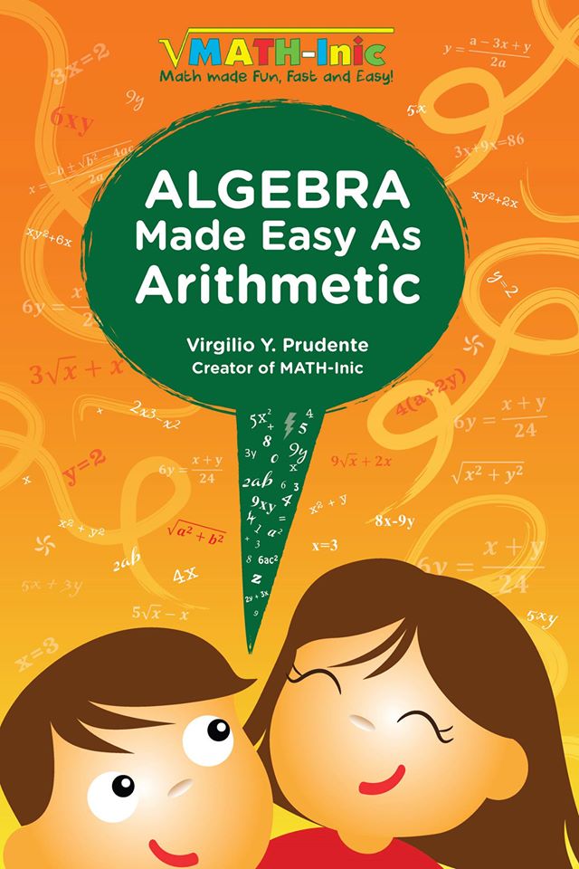 Algebra Made Easy as Arithmetic